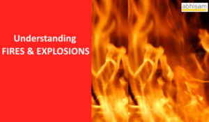 Understanding Fires & Explosions